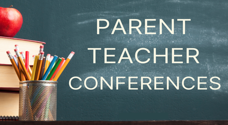 Parent Teacher Conferences