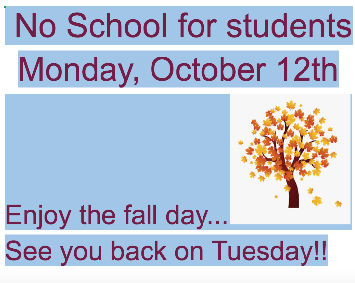 No School Monday October 12th